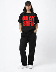 OKAY STFU - OVERSIZED T-SHIRT Oversized Tshirts