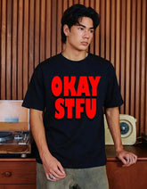 OKAY STFU - OVERSIZED T-SHIRT Oversized Tshirts